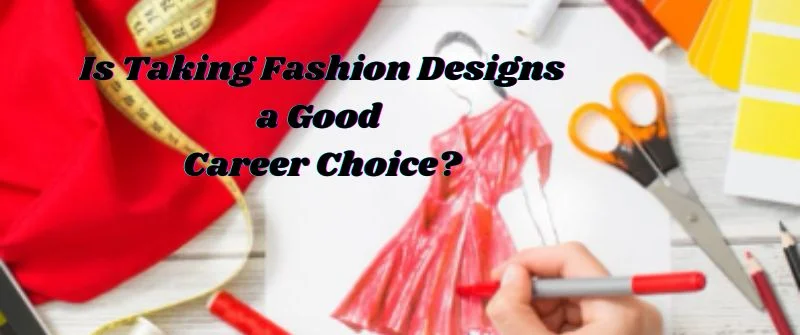 Fashion Designs course