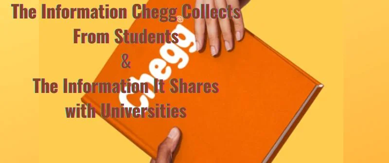 Information Chegg Collects & Shares