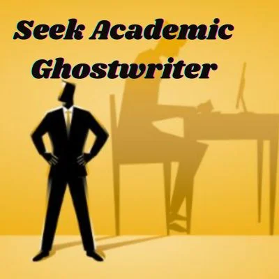 Seek Academic Ghostwriter