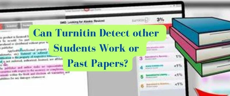 Turnitin Detect other Students Work