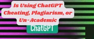 is using ChatGPT cheating