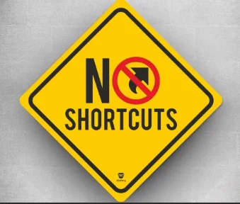 no shortcuts